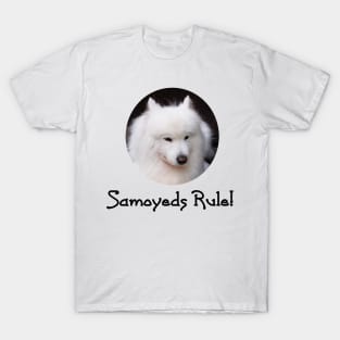 Samoyeds Rule! T-Shirt